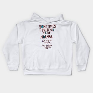 Being Normal Kids Hoodie